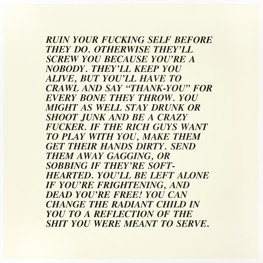 Untitled (Ruin your fucking Self Before...), from Inflammatory Essays